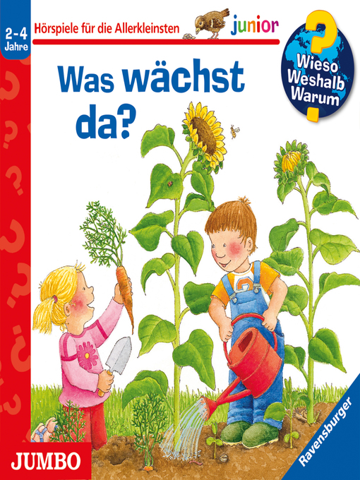 Title details for Was wächst da? [Wieso? Weshalb? Warum? JUNIOR Folge 22] by Constanza Droop - Wait list